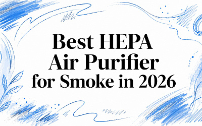 Best HEPA Air Purifier for Smoke in 2026 Best HEPA Air Purifier for Smoke in 2026