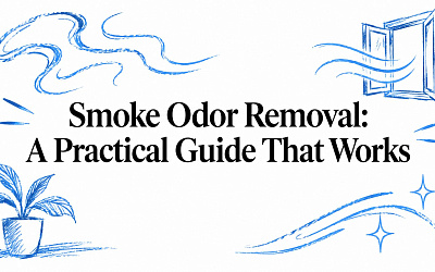 Smoke Odor Removal: A Practical Guide That Works Smoke Odor Removal: A Practical Guide That Works